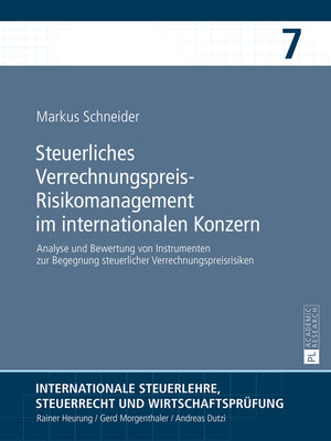 cover image of Steuerliches Verrechnungspreis-Risikomanagement im internationalen Konzern